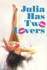 Julia Has Two Lovers - Poster