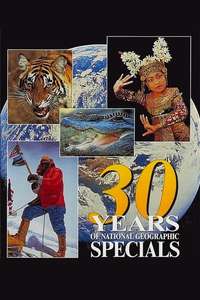 30 Years of National Geographic Specials - Poster