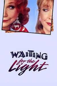 Waiting for the Light - Poster