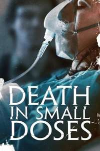 Death in Small Doses - Poster