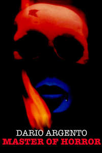 Dario Argento: Master of Horror - Poster