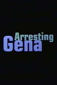 Arresting Gena - Poster