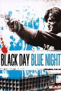 Black Day Blue Night - Poster