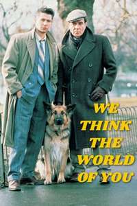 We Think the World of You - Poster