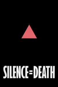 Silence = Death - Poster