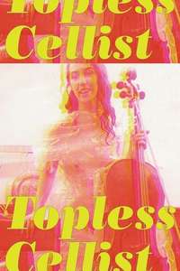  Topless Cellist  Charlotte Moorman - Poster