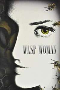 The Wasp Woman - Poster
