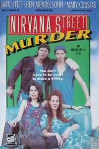 Nirvana Street Murder - Poster