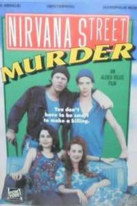 Nirvana Street Murder - Poster