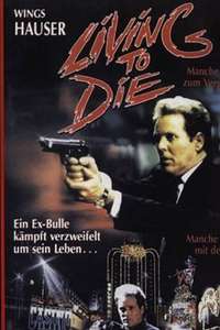 Living To Die - Poster