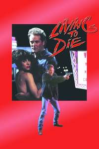 Living To Die - Poster