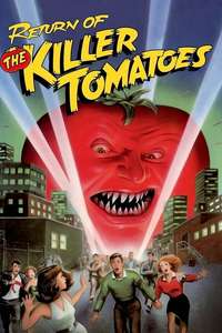 Return of the Killer Tomatoes! - Poster