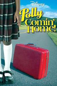 Polly: Comin' Home! - Poster