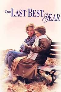 The Last Best Year - Poster