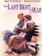 The Last Best Year