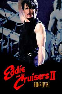 Eddie and the Cruisers II: Eddie Lives! - Poster