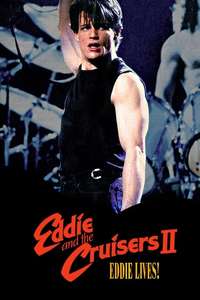 Eddie and the Cruisers II: Eddie Lives! - Poster