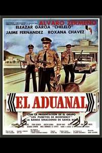 El aduanal - Poster
