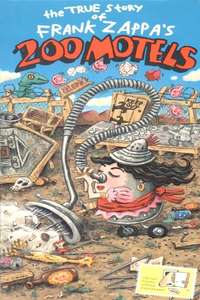 The True Story of Frank Zappa's 200 Motels - Poster