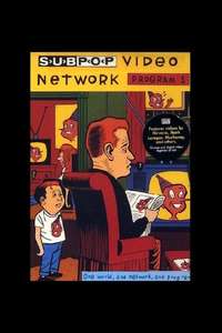 Sub Pop Video Network Program 1 - Poster