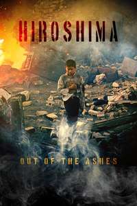 Hiroshima: Out of the Ashes - Poster