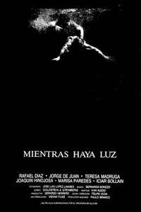 Mientras haya luz - Poster