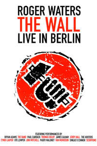 Roger Waters - The Wall - Live In Berlin - Poster