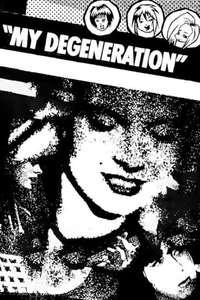 My Degeneration - Poster