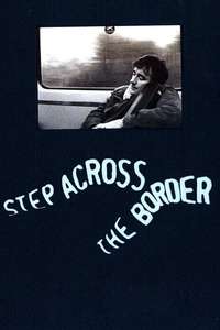 Step Across the Border - Poster