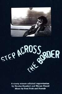 Step Across the Border - Poster