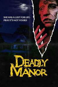 Deadly Manor - Poster