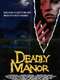 Deadly Manor