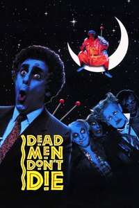 Dead Men Don't Die - Poster