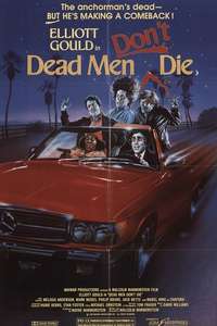 Dead Men Don't Die - Poster