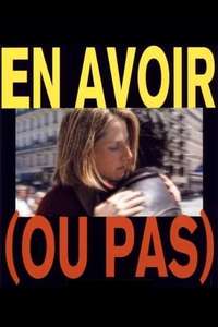 To Have (Or Not) - Poster