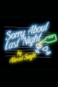 Sorry About Last Night - Poster