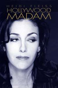 Heidi Fleiss: Hollywood Madam - Poster