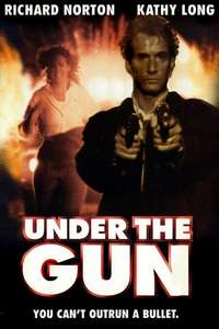 Under the Gun - Poster