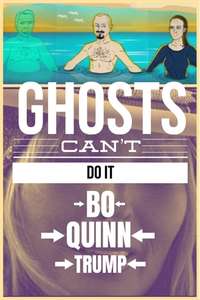 Ghosts Can't Do It - Poster