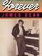 Forever James Dean