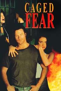 Caged Fear - Poster
