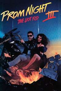Prom Night III: The Last Kiss - Poster