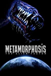 Metamorphosis : The Alien Factor - Poster