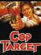 Cop Target
