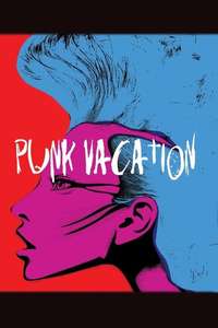 Punk Vacation - Poster
