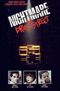 A Nightmare on Drug Street - Poster