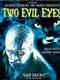 Two Evil Eyes