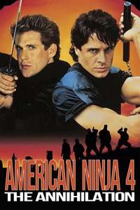 American Ninja 4: The Annihilation - Poster