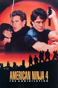 American Ninja 4: The Annihilation - Poster