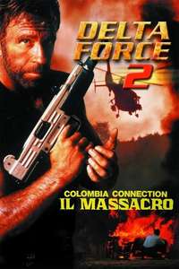 Delta Force 2: The Colombian Connection - Poster
